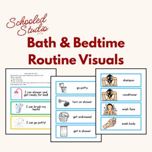 May include: Visual aids for bath and bedtime routines. The image features illustrated cards with text such as "go potty," "wash face," and "get in shower." The title "Bath & Bedtime Routine Visuals" is displayed in large, bold letters.