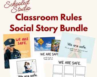 May include: A bundle of classroom rules social stories with the text "We are safe." The stories feature images of a police officer, a safety sign, a family, and a child. The text also includes "We use gentle hands, kind words, and make safe choices."