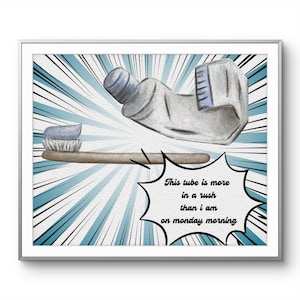 Funny Toothpaste & Toothbrush Comic Art.wc poster.funny bathroom wall art.comic art.dental office print.toilet humor print.dentist gift