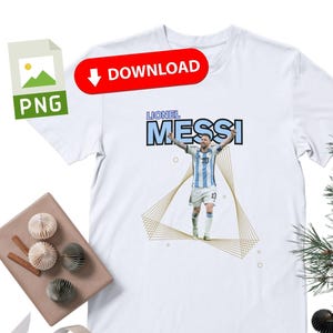 Lionel Messi PNG Digital Download, Argentina Football Shirt Design, Soccer Fan Printable Art, Messi Sublimation PNG for DIY T-Shirts