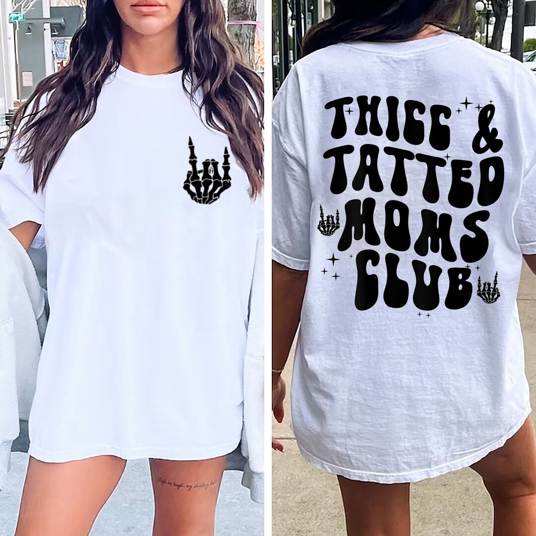 Thicc and Tatted Moms Club Shirt Thicc Moms Club Tatted Moms - Etsy