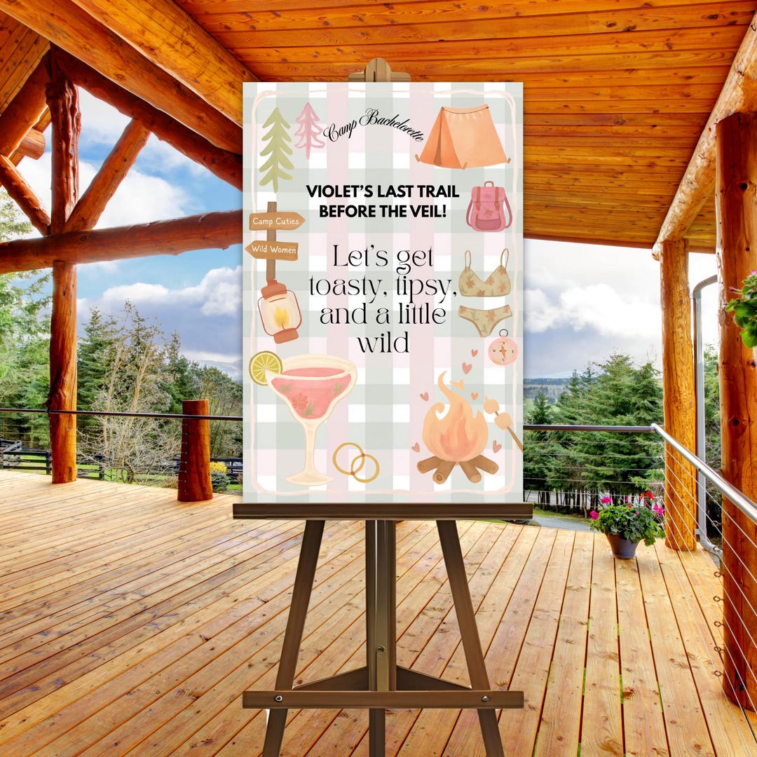 Editable Camp Bachelorette Sign Template | Let's Get Toasty Tipsy ...
