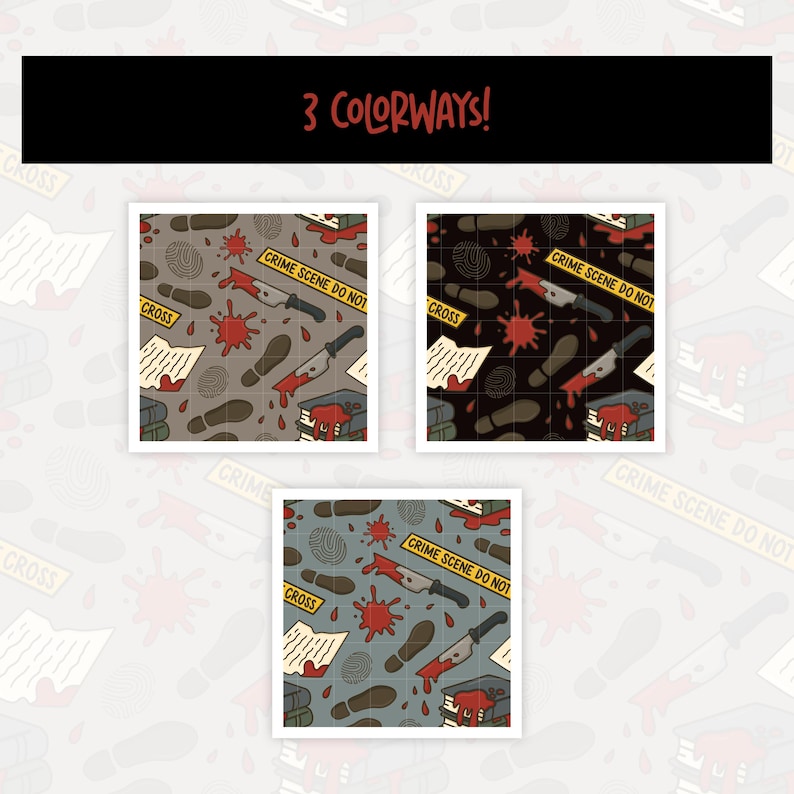 May include: Three square designs with a crime scene theme. Each design features a repeating pattern of footprints, knives, blood splatters, and crime scene tape. The text "3 COLORWAYS!" is at the top.