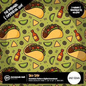 May include: A seamless pattern featuring hand-drawn tacos, lime wedges, tortilla chips, and hot sauce bottles on a green background. The design includes the text "TACO TIME" and is labeled as a digital download.