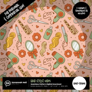 Puede incluir: Patrón sin costuras con herramientas de peluquería, incluyendo tijeras, secadores de pelo, peines, espejos y botellas de laca. El diseño presenta un fondo melocotón con acentos naranjas, amarillos y verdes. El texto dice "Hair Stylist Vibes" y "For Personal & Commercial Use!"