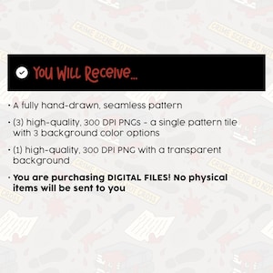 May include: A digital file listing with text that reads "You Will Receive..." and details about a seamless pattern, PNG files, and a transparent background. The text also states that digital files are being purchased.