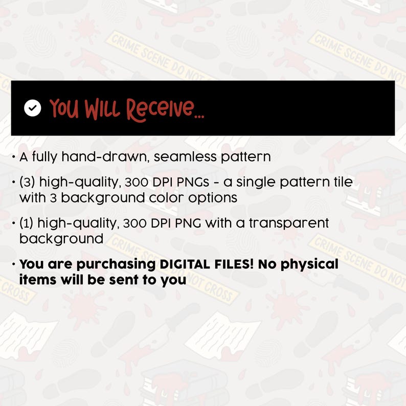 May include: A digital file listing with text that reads "You Will Receive..." and details about a seamless pattern, PNG files, and a transparent background. The text also states that digital files are being purchased.