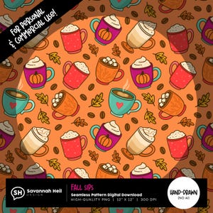 Fall Coffee Mug Seamless Pattern: Hand-Drawn Cozy Autumn Drinks, Leaves & Pumpkins, 300 DPI Repeating PNG Digital Design