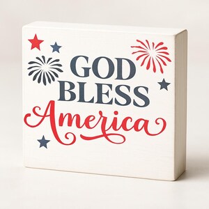 God Bless America Wood Block: Patriotic Americana Decor