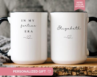 Custom 40th Birthday Mug, Personalized Gift For Her, In My Forties Era Cup With Name, Chapter 40 Coffee Mug, Milestone Birthday Gift MB2
