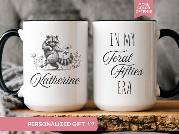 Funny 50th Birthday Mug, Personalized Raccoon Design, Feral Fifties Gift
