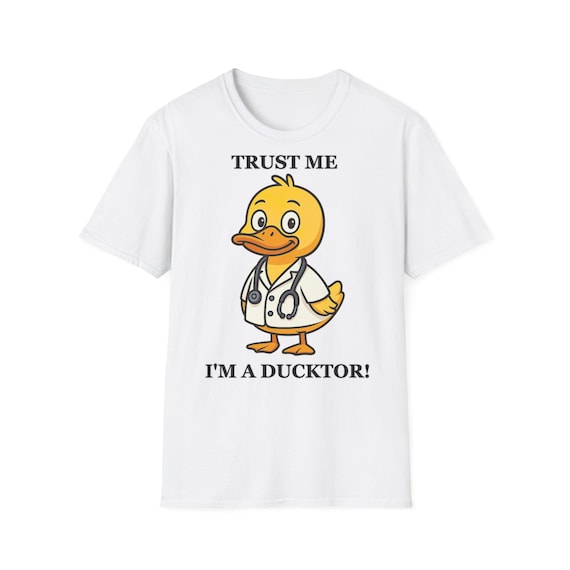 Funny Ducktor T-Shirt-Cute Duck Doctor Graphic Tee, Pun Shirt Gift for Animal Lovers & Medical Humor Fans