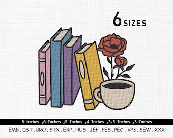 May include: An embroidery design featuring a stack of books in pink, blue, purple, and yellow. A red rose and a coffee cup are next to the books. The text "6 SIZES" is at the top. The sizes range from 3 to 8 inches.