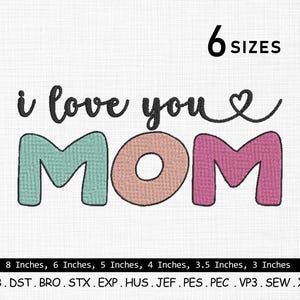 Ich liebe dich Mama Stickerei, Mama Liebhaber Stickerei, Muttertagsstickerei, Mama Liebhaber Stickerei, Mini Stickerei, Ich liebe Mama Text
