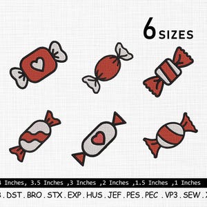 Puede incluir: Seis diseños de caramelos bordados en rojo, blanco y negro, cada uno con una forma y detalles únicos. El texto "6 SIZES" está encima de los caramelos, con medidas en pulgadas debajo. Formatos de archivos de bordado listados abajo.