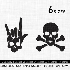 May include: Black graphic designs of a hand making the rock on sign and a skull with crossbones. The text reads "6 SIZES" and lists sizes from 8 inches to 3 inches. Embroidery file formats are listed below the sizes.