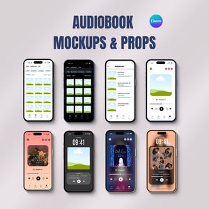 May include: Eight smartphones arranged in two rows displaying various audiobook interface designs, including library lists, playback controls, and cover art. The text "AUDIOBOOK MOCKUPS & PROPS" appears at the top with a small Canva logo.