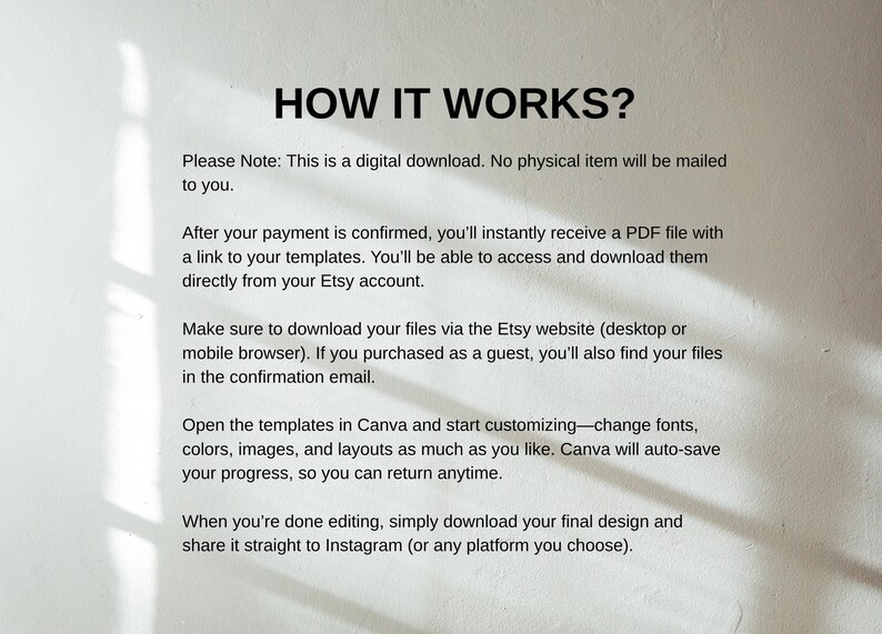 May include: Text on a white background reads "HOW IT WORKS?" followed by instructions for a digital download. The steps include receiving a PDF, accessing templates on Etsy, customizing in Canva, and sharing on Instagram.