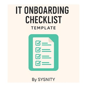 Może przedstawiać: Cyfrowy szablon listy kontrolnej wdrażania IT z czarnym tekstem "IT ONBOARDING CHECKLIST TEMPLATE". Turkusowy kwadrat zawiera biały dokument z listą kontrolną i znacznikami wyboru. Tekst "By SYSNITY" znajduje się na dole.