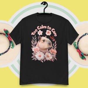 Too Calm To Care T-Shirt, Floral Capybara Shirt, Summer Vacay, Capybara Chilling in the Flowers, Funny Capybara Graphic Tee, Capybara Meme
