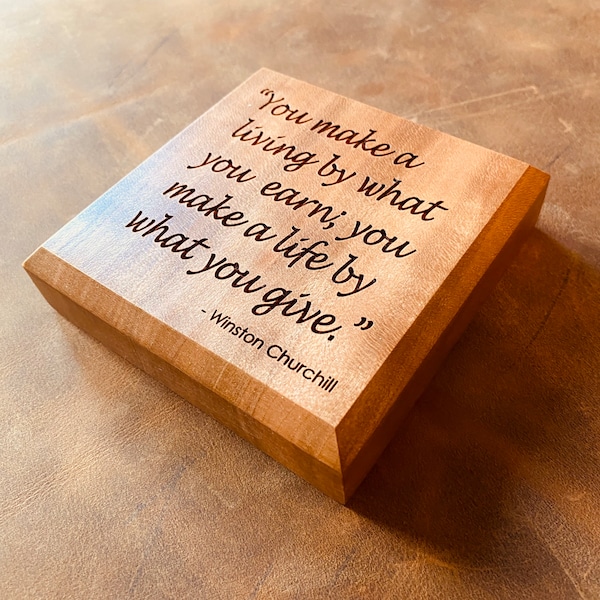 Winston Churchill Quote on Life Engraved in Wood