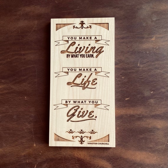Winston Churchill Quote on Life Engraved in Wood