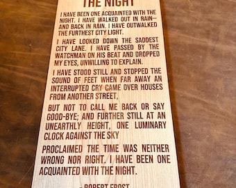 Acquainted With the Night Engraved Wood Sign by Robert Frost