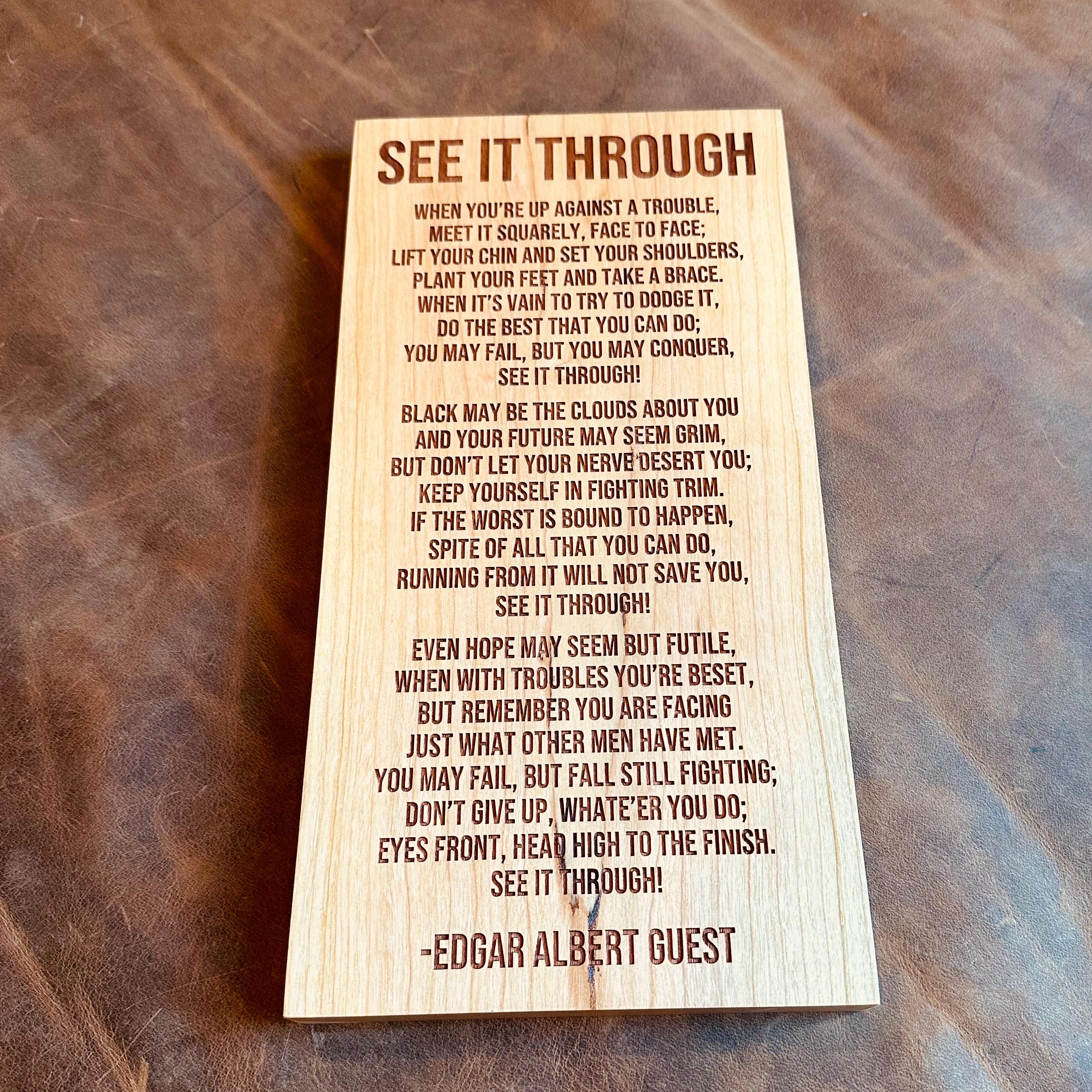 See It Through Poem by Edgar A. Guest Engraved Wood Sign - Etsy