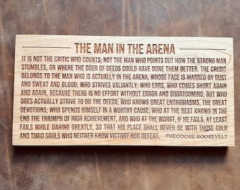 Man in the Arena by Theodore Roosevelt Engraved Horizontal Sign