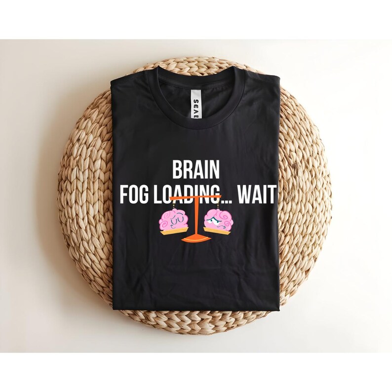 Brain Fog Loading Unisex Cotton Tee, Funny Gift, Casual Wear, Humor Shirt, Relaxed Fit, Everyday Tee image 4