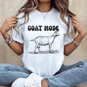 Uniseks ultrakatoen T-shirt Goat Mode - grappig dierenshirt voor vrijetijdskleding, cadeau voor geitenliefhebbers, humoristisch T-shirt, dierlijk T-shirt, grappig shirt