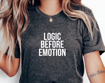 Logic Before Emotion Unisex Heavy Cotton Tee | Casual Wear, Gift for Thinkers, Birthday Present, Philosophy Shirt, Everyday Comfort