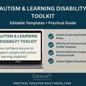 May include: A laptop displays the text "AUTISM & LEARNING DISABILITY TOOLKIT" and "How confident are you to support people with autism or learning disability?" Additional text includes "Editable Templates + Practical Guide" and a list of resources.