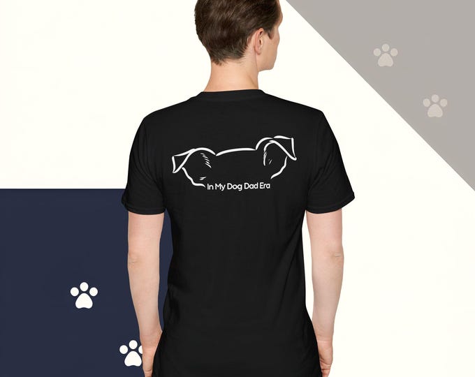 In My Dog Dad Era T-Shirt, Unisex, Gift for Dog Owners, Dog Dads, Animal Lovers, Birthday Gift, Father's Day,