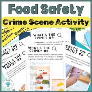 May include: A colorful educational poster titled "Food Safety Crime Scene Activity." The poster features text, illustrations, and a refrigerator image with food. The text includes "What's the Crime?" questions and a temperature reading of 36 degrees.