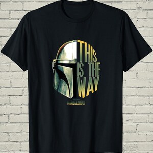 Mandalorian Shirt, This Is The Way Tee, Sci Fi Helmet Design, Space Movie Apparel, Fathers Day Gift Dad image 7