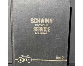 1972 Schwinn Bicycle Service Manual Volume 2 Hardcover Excellent Condition