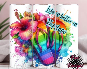 Flip Flops Tumbler Wrap, Rainbow Hibiscus Sublimation Design: Life's Better In Flip-flops 20 oz Skinny Tumbler Wrap