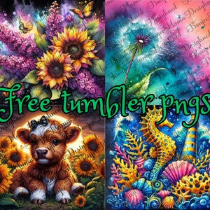 May include: A digital art collage featuring four vibrant designs. One shows sunflowers and lilacs, another a dandelion, a third a calf in a sunflower field, and the last a seahorse and coral. The text "Free tumbler pngs" is overlaid.