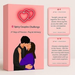May include: A pink box set labelled "Spicy Couples Challenge" with the text "21 Days of Passion, Play & Intimacy." The box features a couple kissing. Two cards with text are also visible, with phrases like "Romantic Dinner" and "Kitchen Temptation."