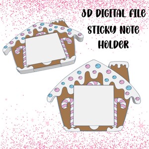 May include: Two gingerbread house-shaped sticky note holders. The houses are brown with white frosting, pink and blue candies, and candy cane accents. Text on the image reads "3D DIGITAL FILE STICKY NOTE HOLDER."