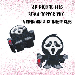 May include: Two cartoon Ghostface figures, one with a bloody knife. The figures are black and white with a white mask and a black hooded robe. Text at the top reads "3D DIGITAL FILE STAW TOPPER FILE STANDARD & STANLEY SIZE."