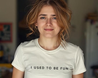 I Used To Be Fun Mom Life Shirt, Funny Tired Mom Tee, Relatable Motherhood Humor T Shirt, Sleep Deprived Mom Life Tee, New Mom Gift