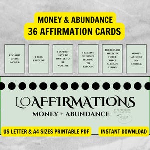May include: A digital product featuring affirmation cards for money and abundance. The design includes a green and black border with the text "LOAFFIRMATIONS" and "MONEY + ABUNDANCE." The cards have affirmations like "I do not chase money" and "Money matches my energy."