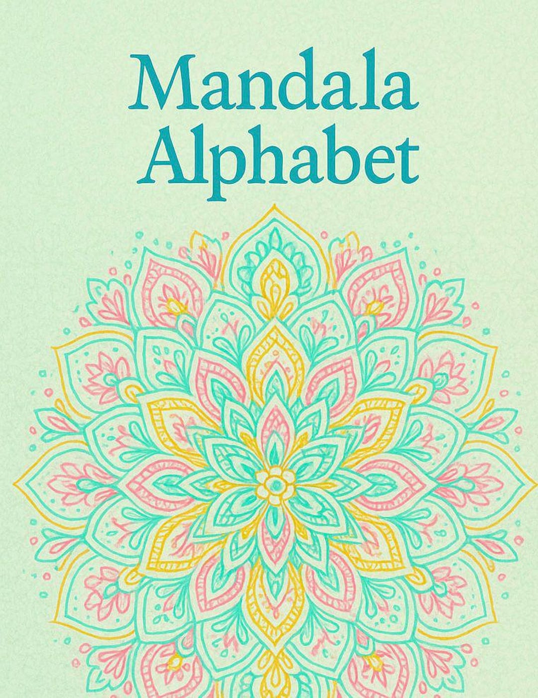 Mandala Alphabet Coloring Book PDF – A to Z Printable Letter Mandalas ...