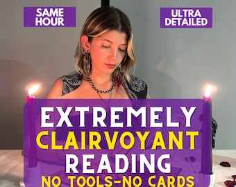 Same Hour Clairvoyant Psychic Reading, No Tools, No Cards, Tarot Reading, Accurate Predictions, Spiritual Guidances