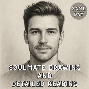 Soulmate Drawing and Tarot Reading, Draw My Soulmate, Your Future Husband/Wife, Soulmate Reading, Same Day, Psychic Reading