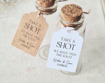 Take a Shot Wedding Favour Tags - Wedding Thank You Tags – Personalised Shot Bottle Labels -