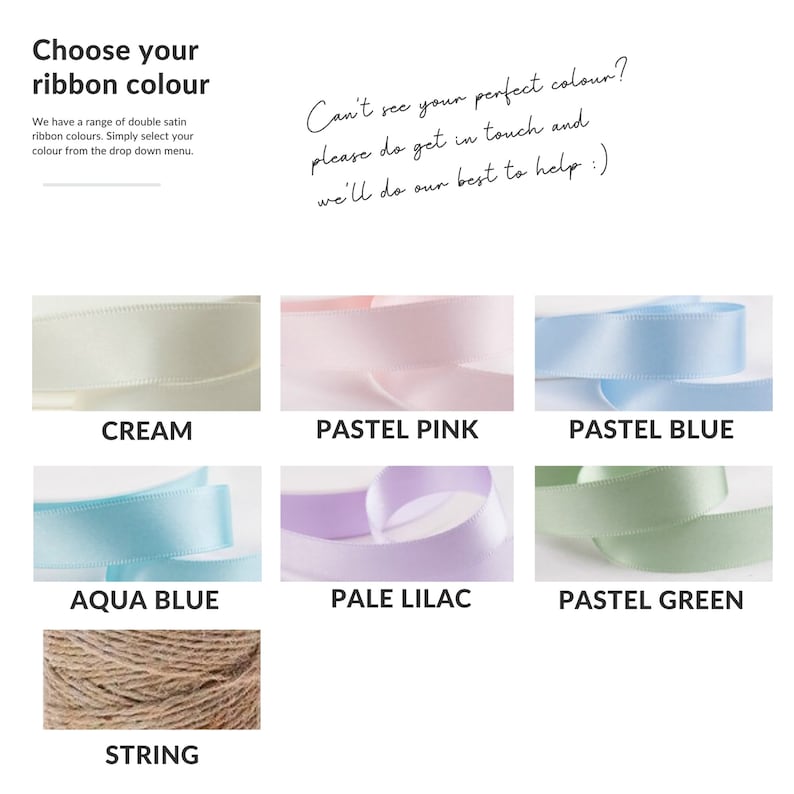 May include: A selection of ribbon colors for gift wrapping, including cream, pastel pink, pastel blue, aqua blue, pale lilac, pastel green, and string.