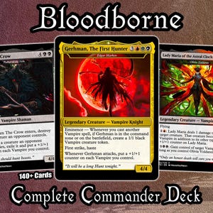 Bloodborne (Edgar Markov) 140+ Cards + Tokens + Sideboard | Commander Deck | Premium Quality Custom MTG Proxies for EDH Commander